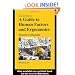 A Guide to Human Factors and Ergonomics, Second Edition