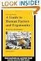 A Guide to Human Factors and Ergonomics, Second Edition