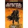 Du sang pour le dieu du sang