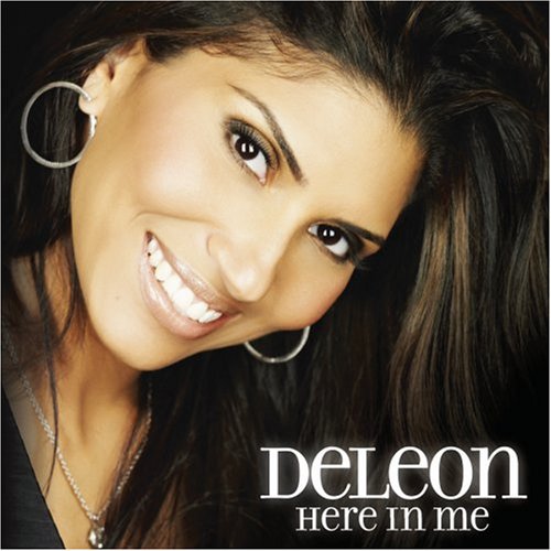 Deleon (Ccm) - Here In Me - Zortam Music