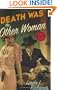 Death Was the Other Woman: A Mystery