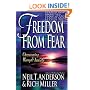 Freedom from Fear: Overcoming Worry and Anxiety