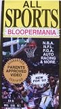 All Sports Bloopermania ~ NBA NFL PGA Auto Racing and More [VHS]