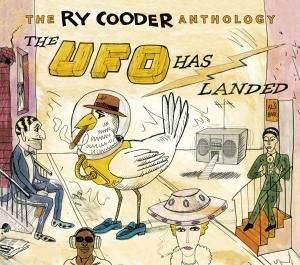 Ry Cooder - The Ry Cooder Anthology: The UFO Has Landed [2 CD] - Zortam Music