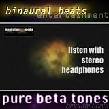 Binaural Beats Entertainment Pure Beta Tones - Binaural Beats