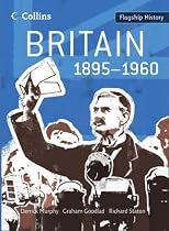 Britain 1895-1951: WITH Women and Suffrage C1860-1930: with Women and Suffrage c1860-1930 and Ireland 1914-2007 (Flagship History)