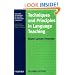 Techniques and Principles in Language Teaching (Teaching Techniques in English as a Second Language)