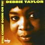 Still Comin' Down On Ya! - The Today Recordings