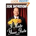 I Hate Your Guts by Jim Norton