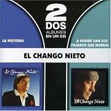 El Chango Nieto - Dos En Uno - La Historia & Donde Van Los Pajar...