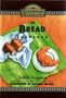 The Bread (Little Kitchen Collection)