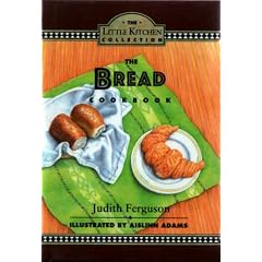 The Bread (Little Kitchen Collection)