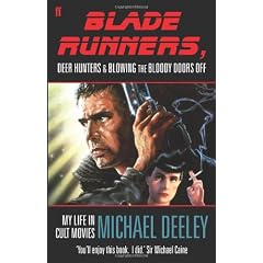 Blade Runners Deer Hunters And Blowing The Bloody Doors Off