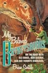 My Beloved Brontosaurus: On the Road...