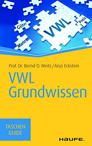 Download VWL Grundwissen: TaschenGuide (Haufe TaschenGuide)