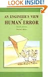 An Engineer's View of Human Error, Th...
