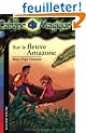 La Cabane Magique, Tome 5 : Sur le fleuve Amazone
