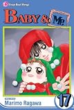 Baby & Me, Vol. 17 (Baby and Me (Graphic Novels)) Baby & Me, Vol. 17 (Baby and Me (Graphic Novels))
