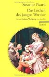 Produkt-Bild: Die Leichen des jungen Werther