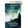 The Perfect Storm: A True Story of Men Against the Sea