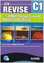 Revise for MEI Structured Mathematics: Level C1