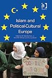 Islam and political-cultural Europe