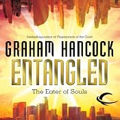 Entangled | [Graham Hancock]