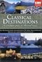 Classical Destinations