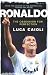 Ronaldo: The Obsession for Perfection
