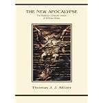 The New Apocalypse: The Radical Christian Vision of William Blake (Series in Philosophical and Cultural Studies in Religion) book cover