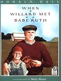 When Willard Met Babe Ruth