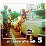 M�ssen alle mit 5 (exklusiv bei Amazon.de)