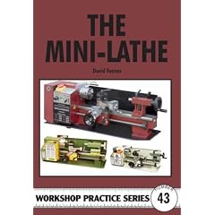 The Mini-lathe (Workshop Practice)
