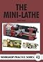 The Mini-lathe (Workshop Practice)