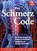 Roland Liebscher-Bracht �Der Schmerzcode - Die Schmerzsprache des K�rpers ist entschl�sselt - befreien Sie sich von Ihren Schmerzen!: Revolution in der Schmerztherapie: Die Sc� bestellen bei Amazon.de