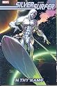 Silver Surfer: In Thy Name TPB