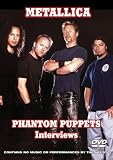 METALLICA - PHANTOM PUPPETS