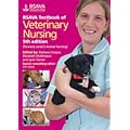 BSAVA Textbook of Veterinary Nursing (BSAVA British Small Animal Veterinary Association)
