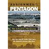 Assignment Pentagon: How to Excel in a Bureaucracy, Fourth Edition, Revised