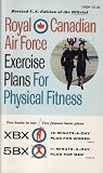 Royal Canadian Air Force Exercise Plans for Physical Fitness