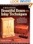 Creating Beautiful Boxes With Inlay Techniques