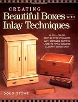Creating Beautiful Boxes With Inlay Techniques