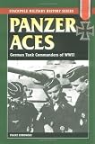 Panzer Aces: German Tank Commanders of WWII (Stackpole Military History)