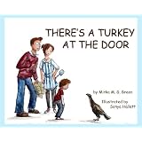 'There's a Turkey at the Door?' ~ Mirka Breen