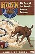 The Case of the Vampire Vacuum Sweeper #29 (Hank the Cowdog)