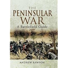 The Peninsular War: A Battlefield Guide (Battleground)