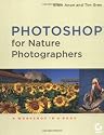 Photoshop for Nature Photographers: A Workshop in a Book