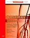 Sclerotherapy Expert Consult - Online and Print: Treatment of Varicose and Telangiectatic Leg Veins, Text with DVD, 5e