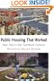 Public Housing That Worked: New York in the Twentieth Century