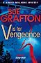 V is for Vengeance (Kinsey Millhone Mystery 22)